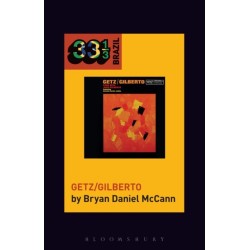 Joao Gilberto and Stan Getz's Getz/Gilberto
