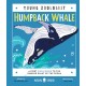 Humpback Whale (Young Zoologist): A First Field Guide to the Singing Giant of the Ocean