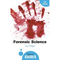 Forensic Science: A Beginner's Guide