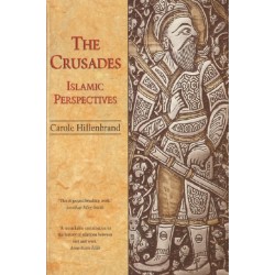 The Crusades: Islamic Perspectives