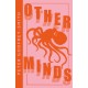 Other Minds: The Octopus and the Evolution of Intelligent Life
