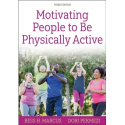 Motivating People to Be Physically Active