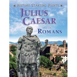 History Starting Points: Julius Caesar and the Romans