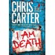 I Am Death: The UNMISSABLE thriller from the Sunday Times bestselling author