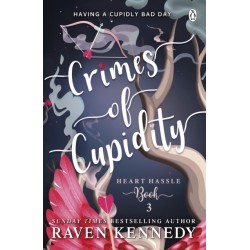 Crimes of Cupidity: The sizzling romance from the bestselling author of The Plated Prisoner series
