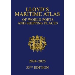 Lloyd's Maritime Atlas of World Ports and Shipping Places 2024-2025