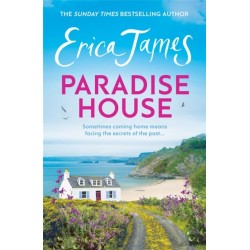 Paradise House: Set on the Pembrokeshire coast, a riveting and uplifting novel about three sisters from the Sunday Times bestselling author