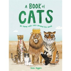 A A Book of Cats: At home with cats around the world