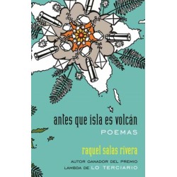 antes que isla es volcan / before island is volcano: poemas / poems