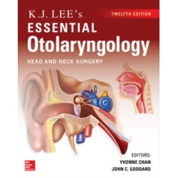 KJ Lee's Essential Otolaryngology
