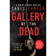 Gallery of the Dead: the CHILLING thriller from the Sunday Times bestselling author