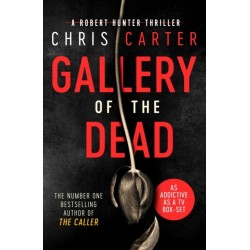Gallery of the Dead: the CHILLING thriller from the Sunday Times bestselling author