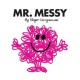 Mr. Messy