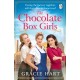 The Chocolate Box Girls: An emotional saga full of friendship and courage