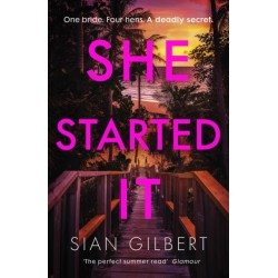 She Started It: An unputdownable psychological thriller with a breathtaking twist