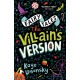 Fairy Tales: The Villain's Version