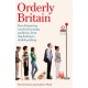 Orderly Britain: How Britain has resolved everyday problems, from dog fouling to double parking