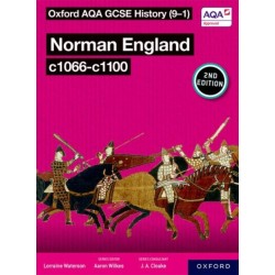Oxford AQA GCSE History (9-1): Norman England c1066-c1100 Student Book Second Edition