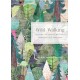 Wild Walking: A Guide to Forest Bathing through the Seasons