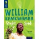 Oxford Reading Tree TreeTops inFact: Level 14: William Kamkwamba: Bright Spark
