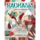 Kaukasis The Cookbook: The culinary journey through Georgia, Azerbaijan & beyond