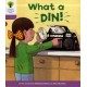 Oxford Reading Tree: Level 1+: More First Sentences C: What a Din!