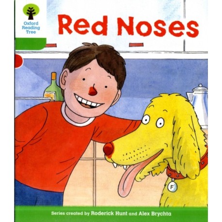 Oxford Reading Tree: Level 2: Decode and Develop: Red Noses