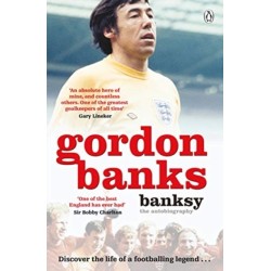 Banksy: The Autobiography of an English Football Hero