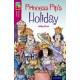 Oxford Reading Tree TreeTops Fiction: Level 10: Princess Pip's Holiday