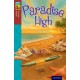 Oxford Reading Tree TreeTops Fiction: Level 15: Paradise High