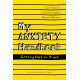 My Anxiety Handbook: Getting Back on Track