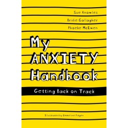My Anxiety Handbook: Getting Back on Track
