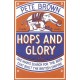 Hops and Glory: One man's search for the beer that built the British Empire