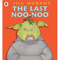 The Last Noo-Noo: A funny and reassuring book about giving up your dummy from the creator of FIVE MINUTES' PEACE