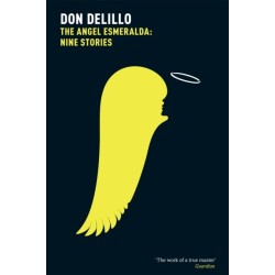 The Angel Esmeralda: Nine Stories