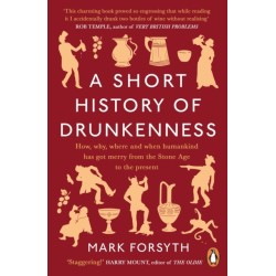 A Short History of Drunkenness
