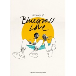 The Days of Bluegrass Love