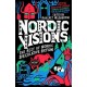 Nordic Visions: The Best of Nordic Speculative Fiction