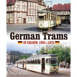 German Trams in Colour 1955-1975