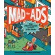 Mad for Ads: How Advertising Gets (and Stays) in Our Heads