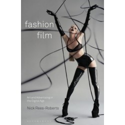 Fashion Film: Art and Advertising in the Digital Age