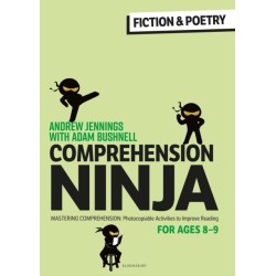 Comprehension Ninja for Ages 8-9: Fiction & Poetry: Comprehension worksheets for Year 4