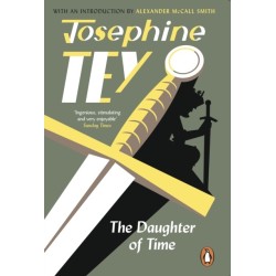 The Daughter Of Time: A gripping historical mystery