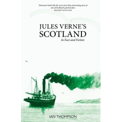 Jules Verne's Scotland: In Fact and Fiction