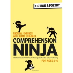 Comprehension Ninja for Ages 5-6: Fiction & Poetry: Comprehension worksheets for Year 1