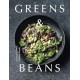Greens & Beans: Plant-based recipes featuring peas, lentils and beans