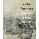 Victor Pasmore: Towards a New Reality