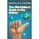 The Hitchhiker's Guide to the Galaxy 25th Anniversary Edition: A Novel