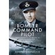 Bomber Command Pilot: From the Battle of Britain to the Augsburg Raid: The Unique Story of Wing Commander J S Sherwood DSO, DFC*