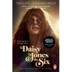 Daisy Jones and The Six: From the author of the hit TV series